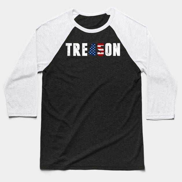 TRE45ON Treason Anti President Distressed Tshirt Baseball T-Shirt by CMDesign